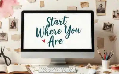 Home Start Where You Are for Creative Growth: 3 Simple Principles